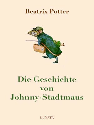 cover image of Die Geschichte von Johnny-Stadtmaus